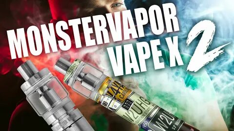 Monster vapor