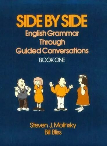 Side by Side English Grammar through Guided conversation. Side by Side книга. Side by Side English. Side by Side учебник. Side английский