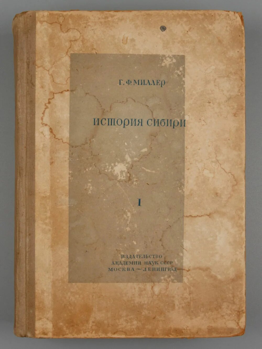 История сибири книга. Миллер историк 18 века. Г Ф Миллер исследователь. Г Ф Миллер история Сибири.