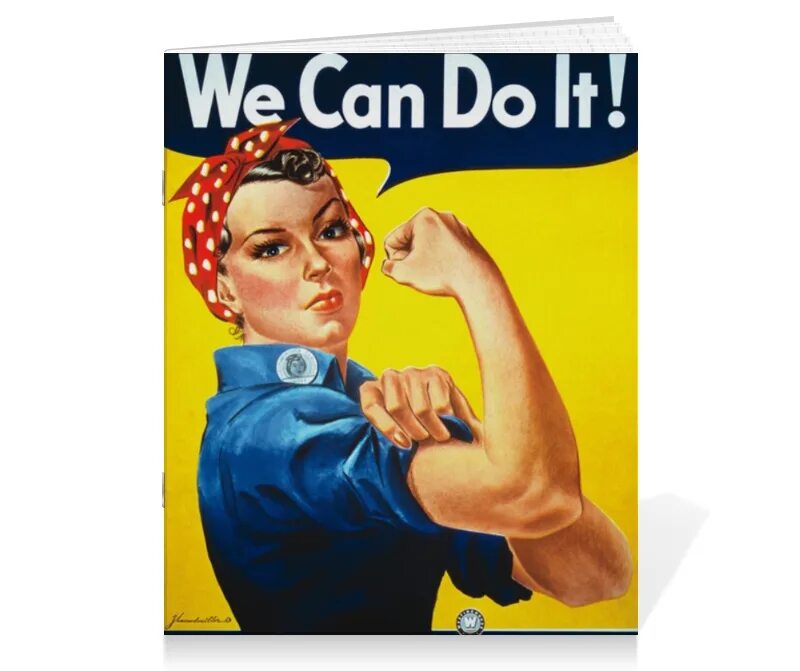 Американские плакаты. Советский плакат we can do it. We can do it американский плакат. Плакат «we can do it!», 1943.