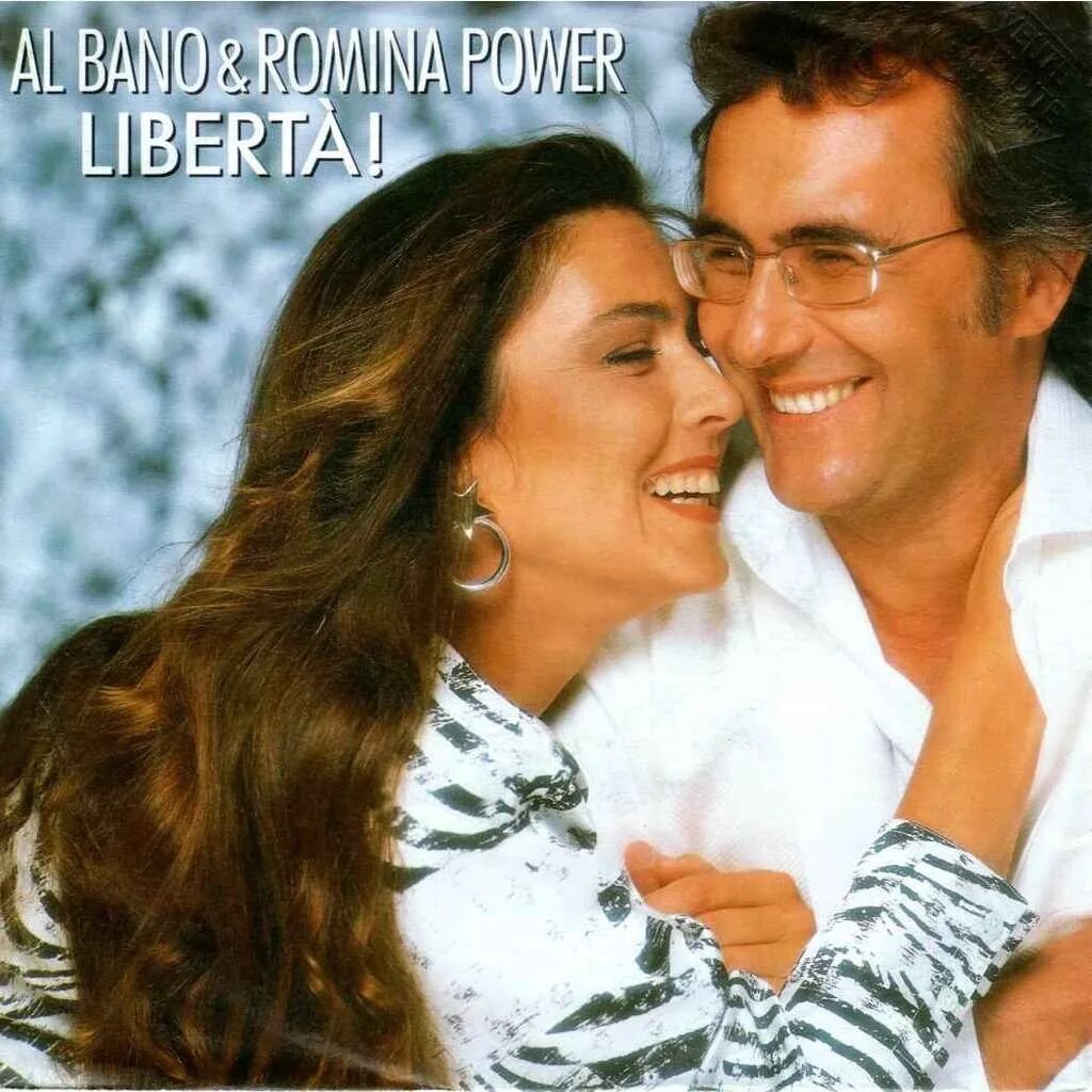 Al bano & Romina Power. Аль Бано и Ромина. Аль Бано и Ромина Пауэр Либерта. Аль Бано и Ромина Liberta. Аль бано пауэр либерта