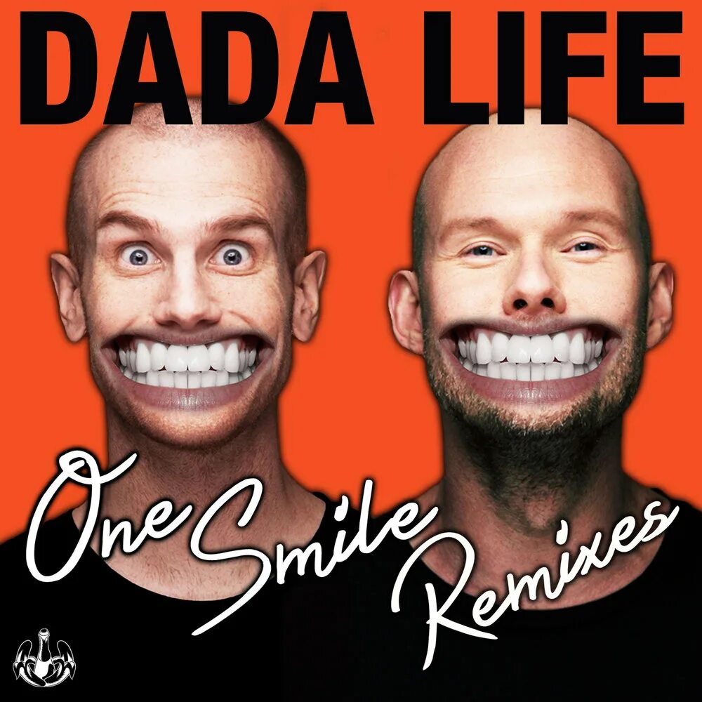 Dada Life. Smile one. МЕХИРСИЗ дада. Смайл прогрессив Хаус фото. Песня улыбаться везде