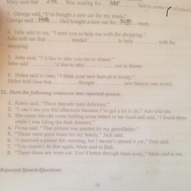 Report the following sentences. Turn the sentences into reported Speech. Turn the following sentences into reported. Turn the following into reported Speech. Write the following sentences into reported Speech ответы.