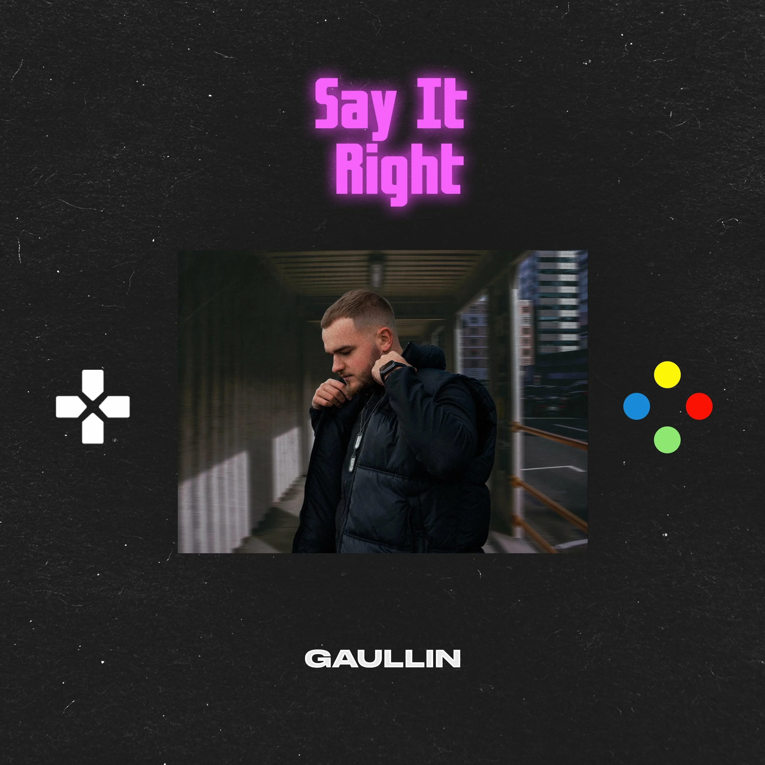 Say it right slowed. Say it right. gaullin. gaullin - say it right. gaullin &amp; julian perretta.