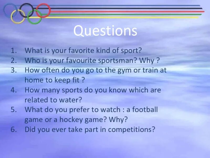 Answer the questions what your favourite. Questions about Sport. Спорт английский questions. Вопросы about Sports. Вопросы на тему спорт на английском.