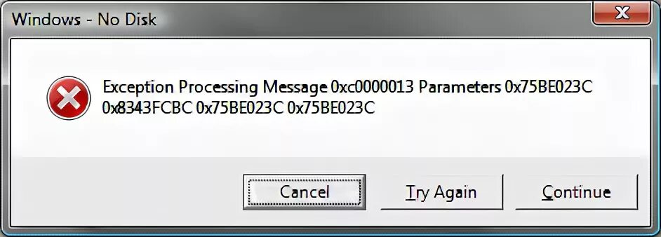 Exception processing message parameters. Exception processing message 0xc0000013 unexpected parameters. Windows Vista Error. Exception processing message 0x000007b. Exception processing 0xc0000013-unexpected parameters.