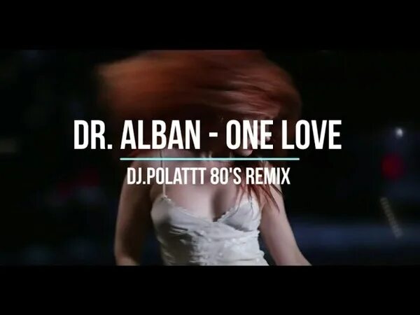 Dr Alban one Love. Dr. Alban - one Love (DJ.polattt 80's Remix). Dr Alban one Love Remix. Албан доктор оне Лове ремикс.