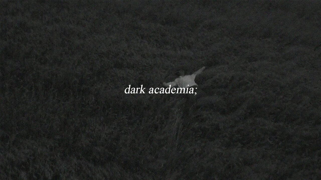 Темно шутить. Dark Academy Эстетика. Тёмная Академия Эстетика. Dark Academia - тёмная Академия.. Фон Эстетика дарк Академия.