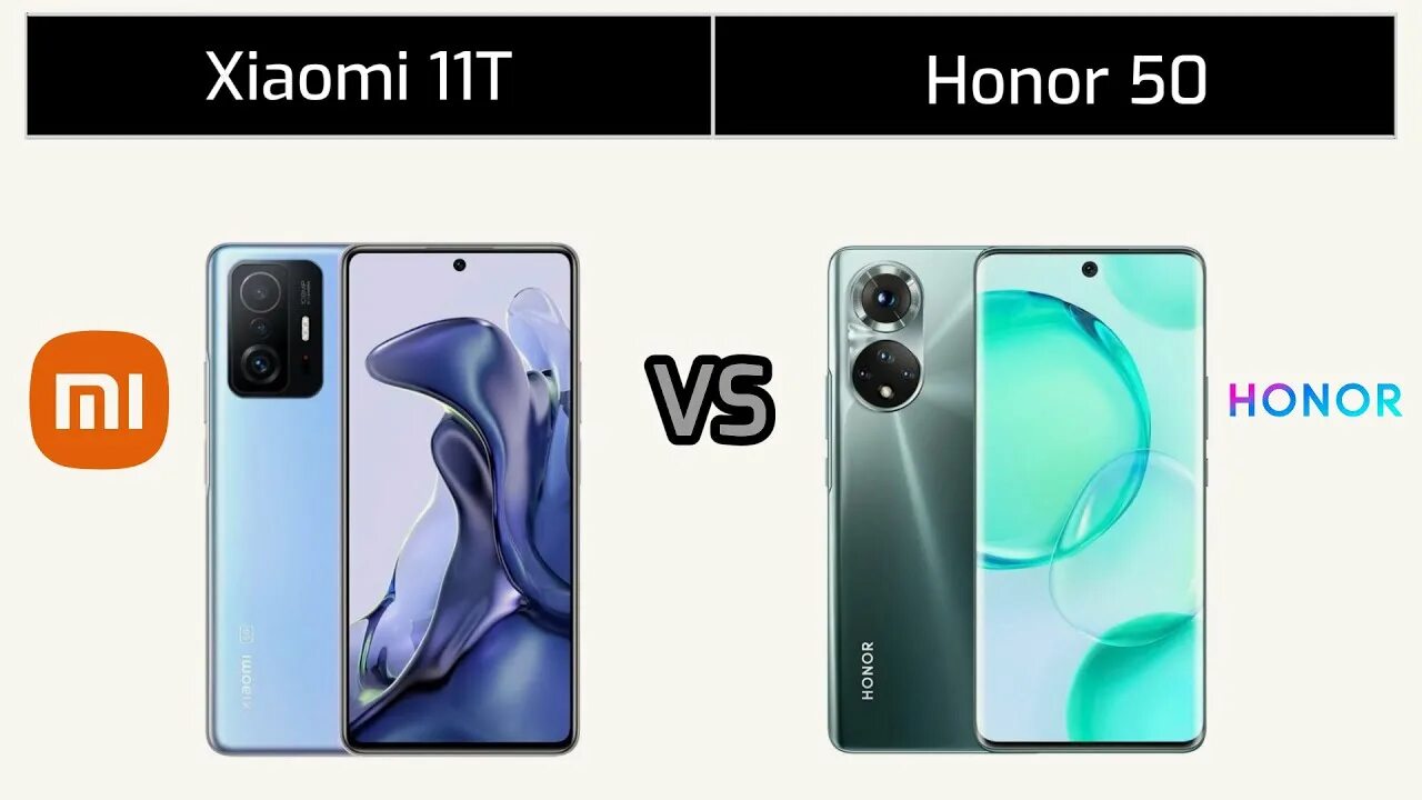 Сяоми 11 сравнение. Хонор 50 и Сяоми 11т. Honor 50 vs Xiaomi 11t. Honor 50 vs mi11t Pro. Xiaomi 50 Lite.