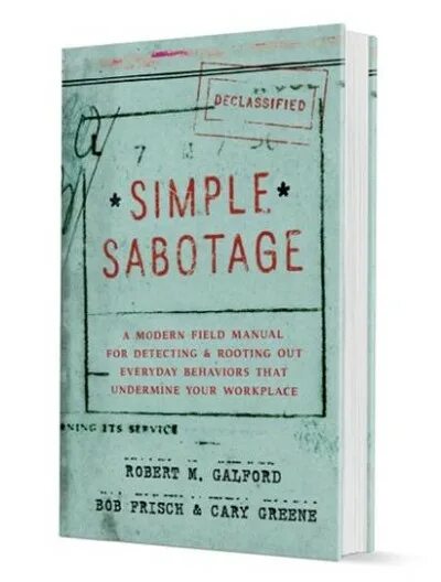 351 статья. Simple sabotage field manual. Инструкция саботаж цру. Методичка цру по саботажу. Simple sabotage field manual на русском.