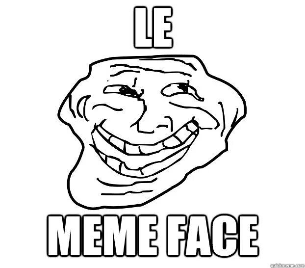 Du pareil du meme. Smile face Мем. Le, Мем. Бич фейс Мем.