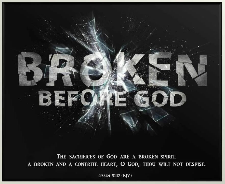 Broken before God. Spirit of God. Broken Spirit. Before слово.