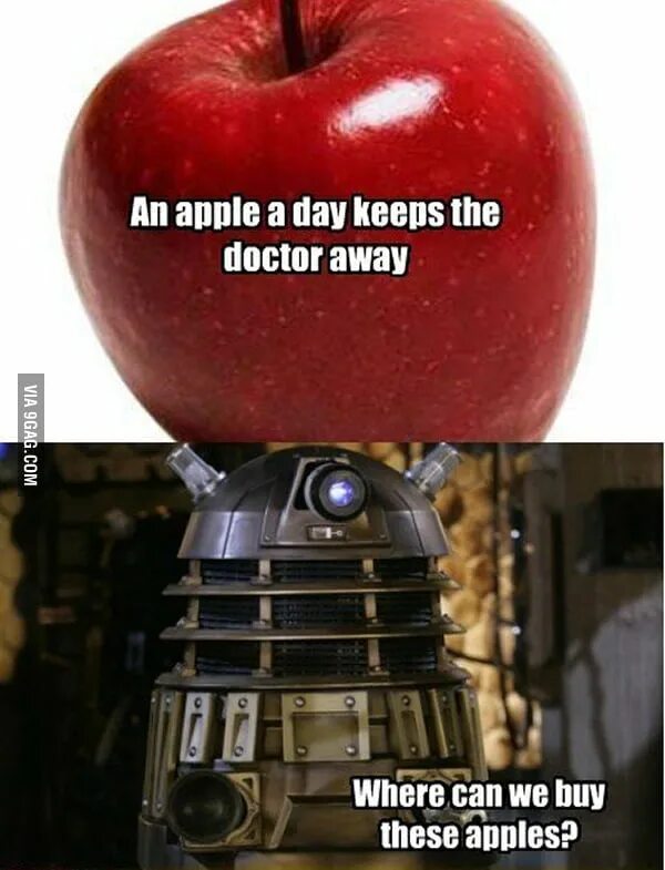 An apple a day keeps the away. An Apple a Day keeps the Doctor away. One Apple a Day keeps Doctors away. Далеки мемы доктор кто. An Apple a Day keeps the Doctor away картинки.