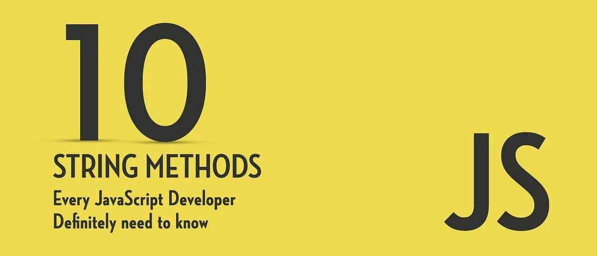 Javascript string. String methods js.