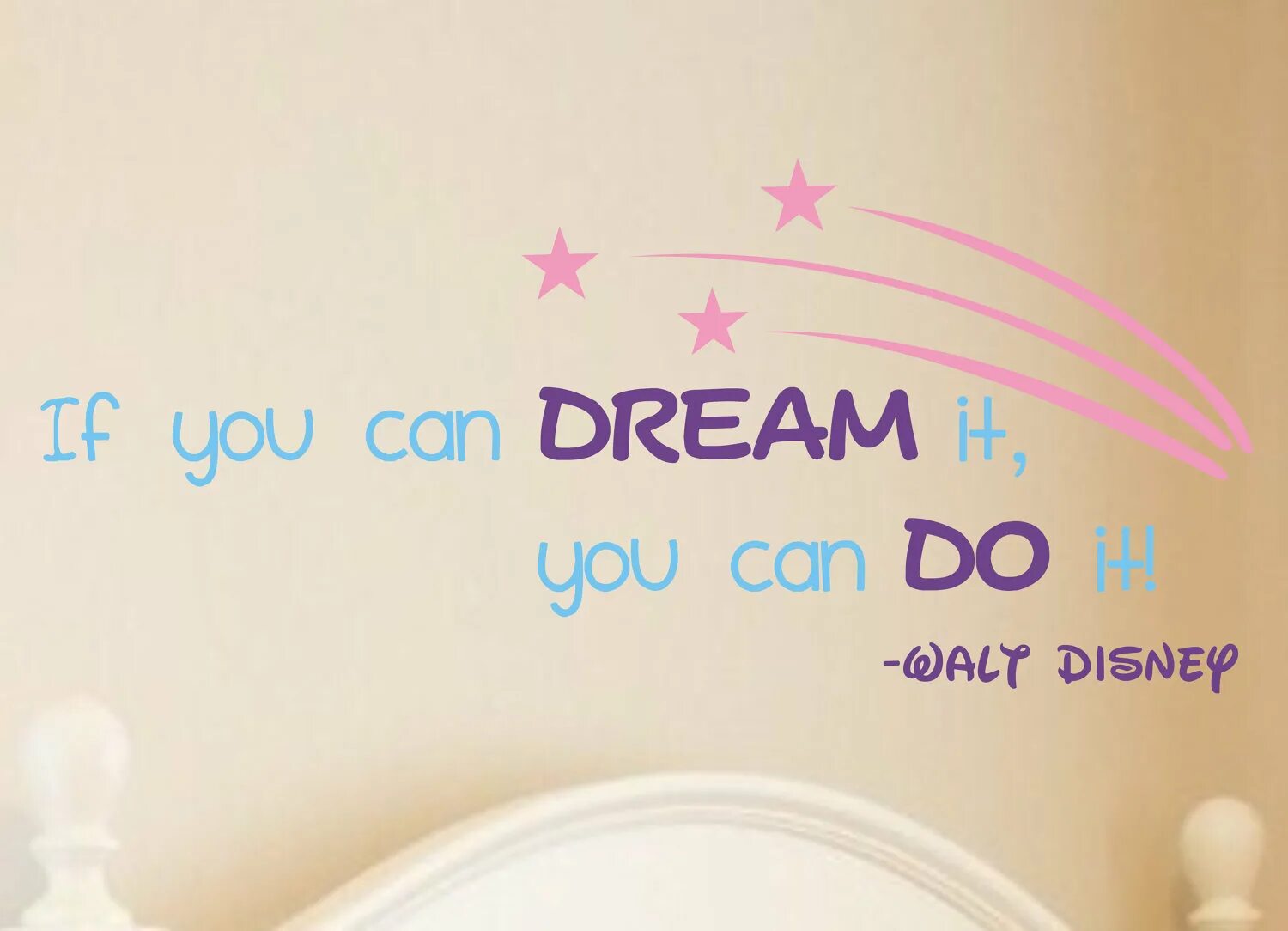 You can dream my dream. If you can Dream it you can do it Walt Disney. Dream it. Пенал if you can Dream it you can do it. "I you can Dream it, you can do it.".