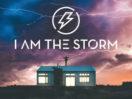 I am the storm