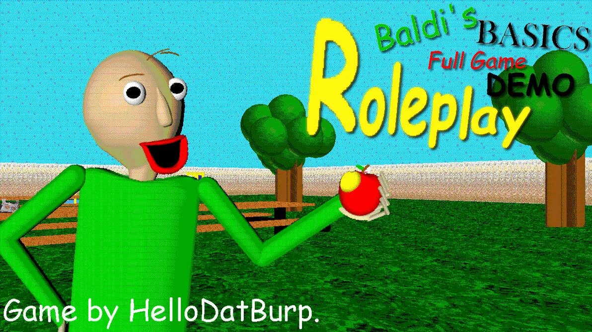 Baldis basics full game. РП БАЛДИ. Baldi's Basics Rp. БАЛДИ .демо. Baldi's Basics Full game Demo.