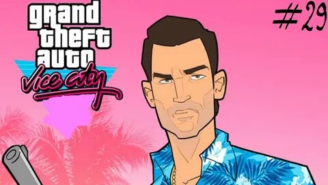 Vice city прохождение миссий