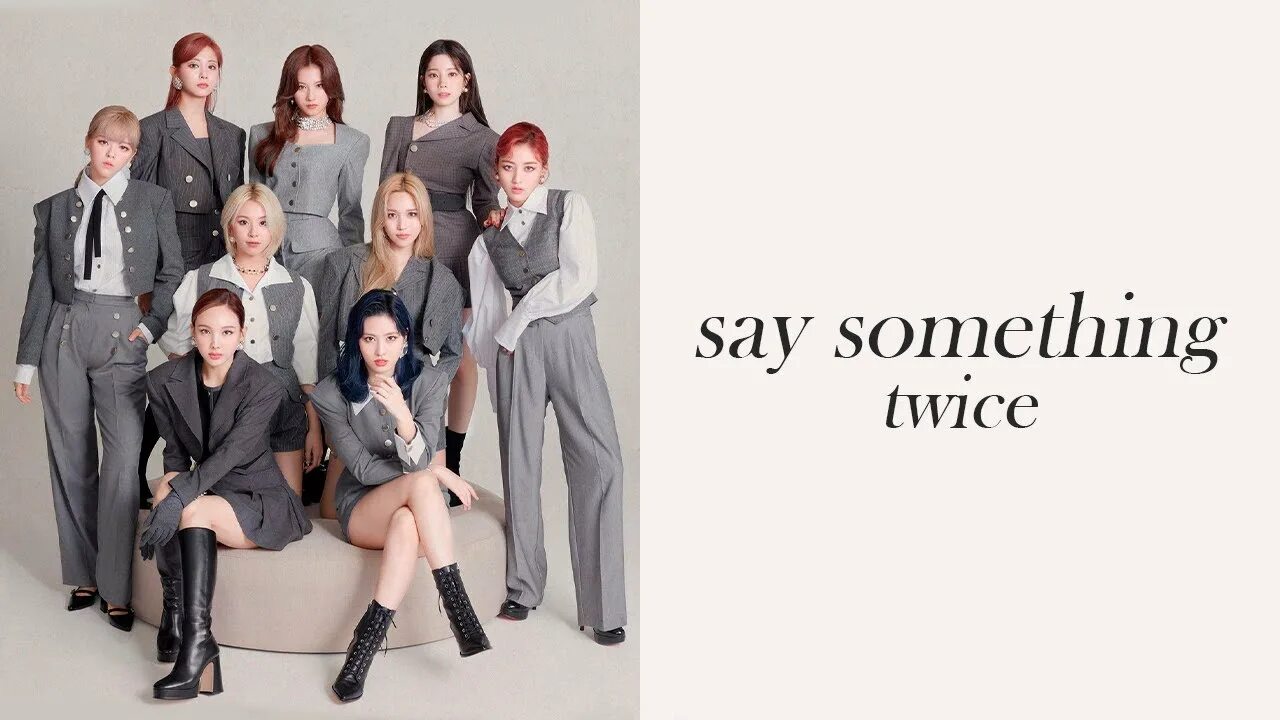 Twice say something.