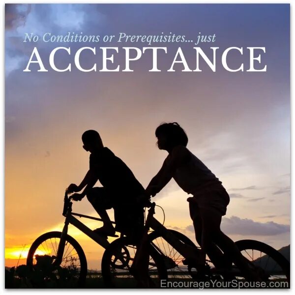 Without condition. Acceptance. acceptance began. no condition. acceptance poster.