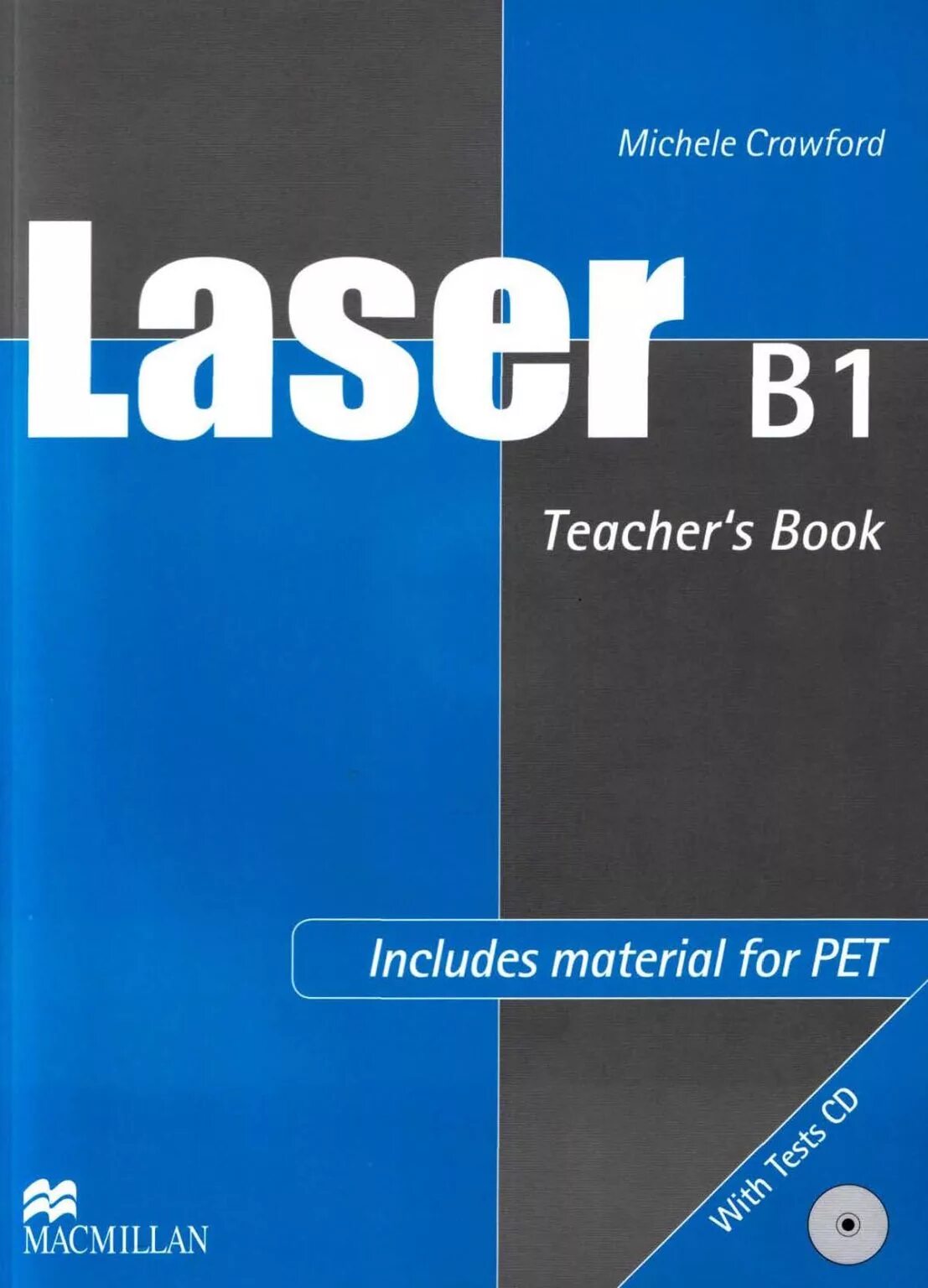 Laser teacher s book. Laser b1. teachers book laser b1. laser b1 student&#039;s book. ответы к laser b1+.