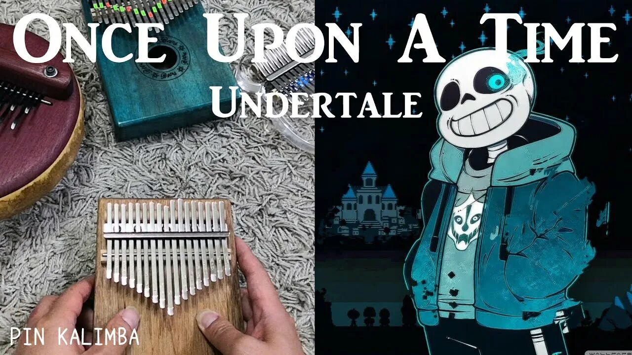 Undertale once upon a time. Калимба undertale. калимба ноты андертейл. андертейл на калимбе. калимба андертейл мемори.