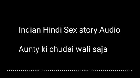 Indian Hindi Sex Story Audio of Auntie with Fun Aunty.