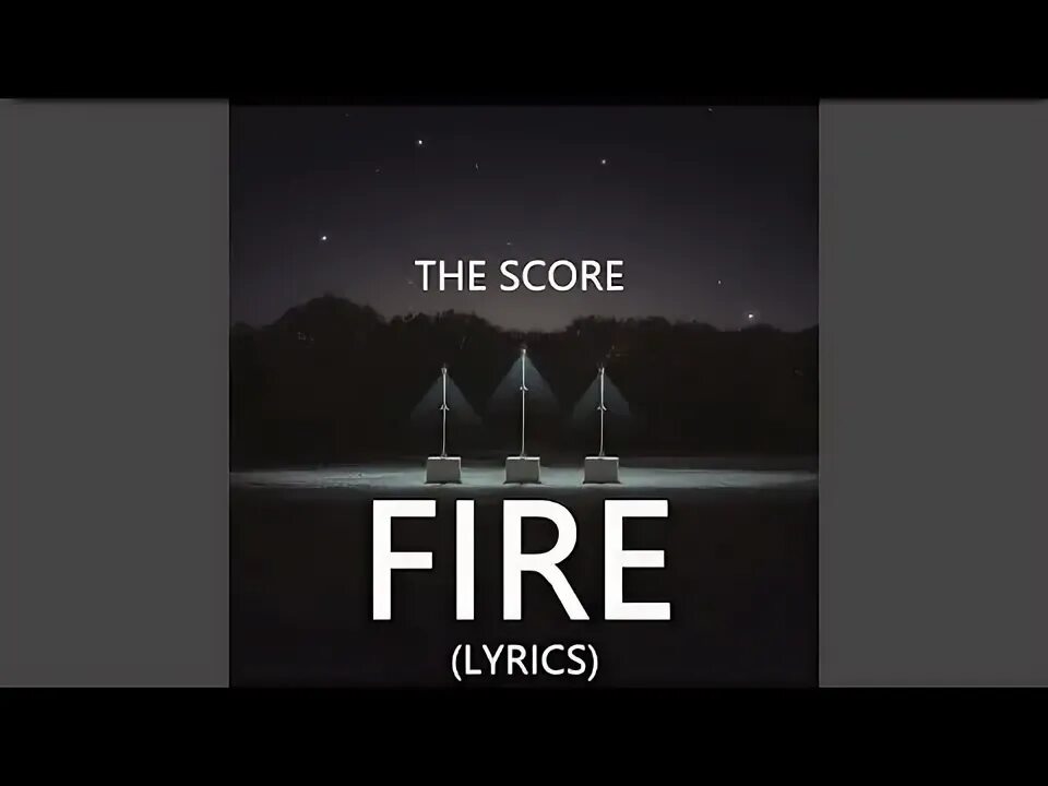 The score fire. The score обложка. the score fire обложка. песни the score.