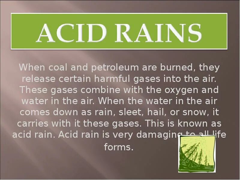 Английский 7 класс стр 77 acid rain. Презентации кислотный дождь на английском. Что такое кислотный дождь на английском. Презентация по английскому языку acid Rain. Acid Rain слайд.