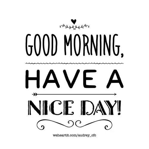 Did you have a nice time. Have a nice day красивая надпись. have a nice day стильные картинки. have a nice day красивые на английском. have a nice day значок.
