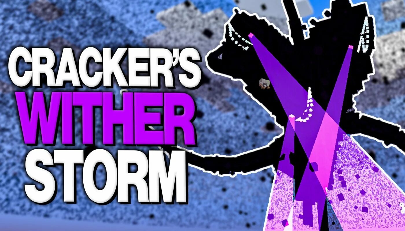 Crackers wither. 16. Crackers wither. Wither storm v2. Crackers wither storm.