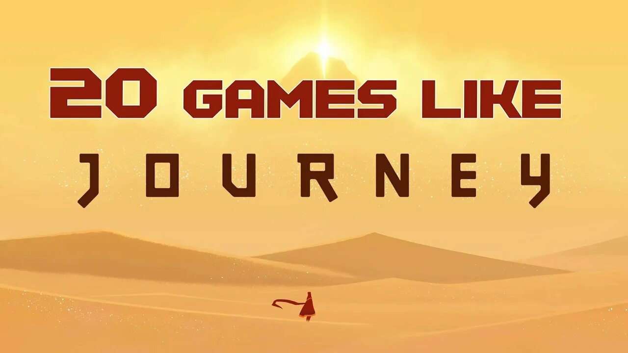 Games like Journey. I like journey