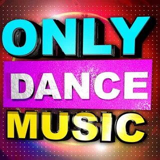 Only dancing