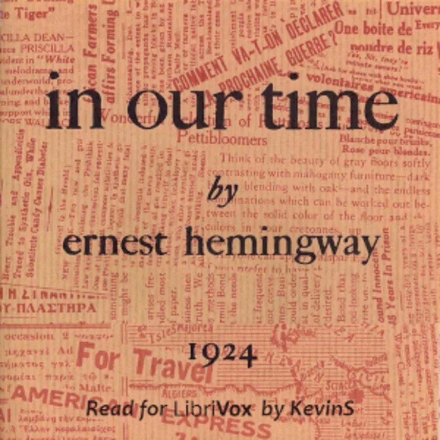 Хемингуэй на английском. In our time Ernest Hemingway. Хемингуэй рассказы in our time. Our time. In our time.