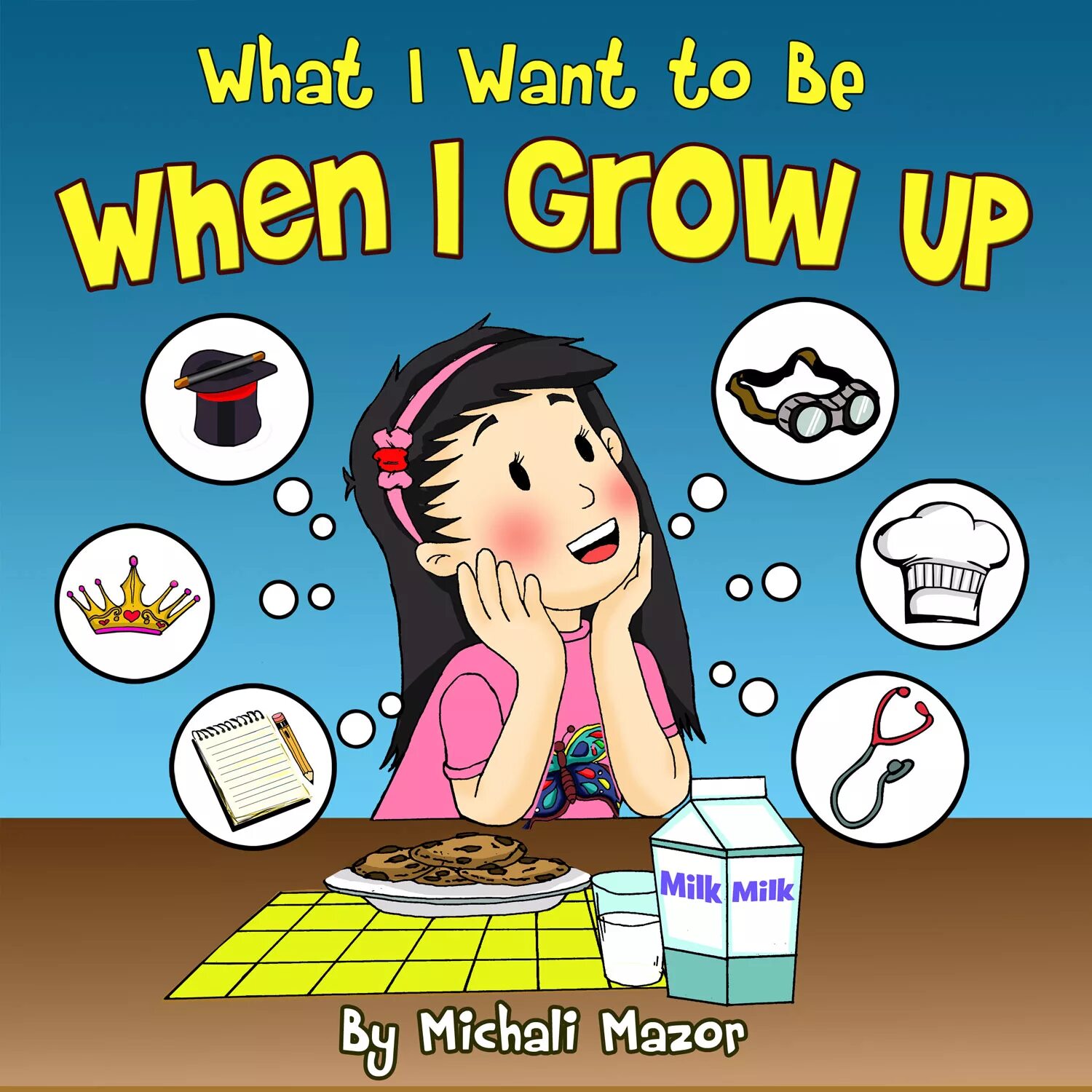 When he grows to be. When i grow up.... when i grow up for kids. when i grow up i want to be. when i will grow up.
