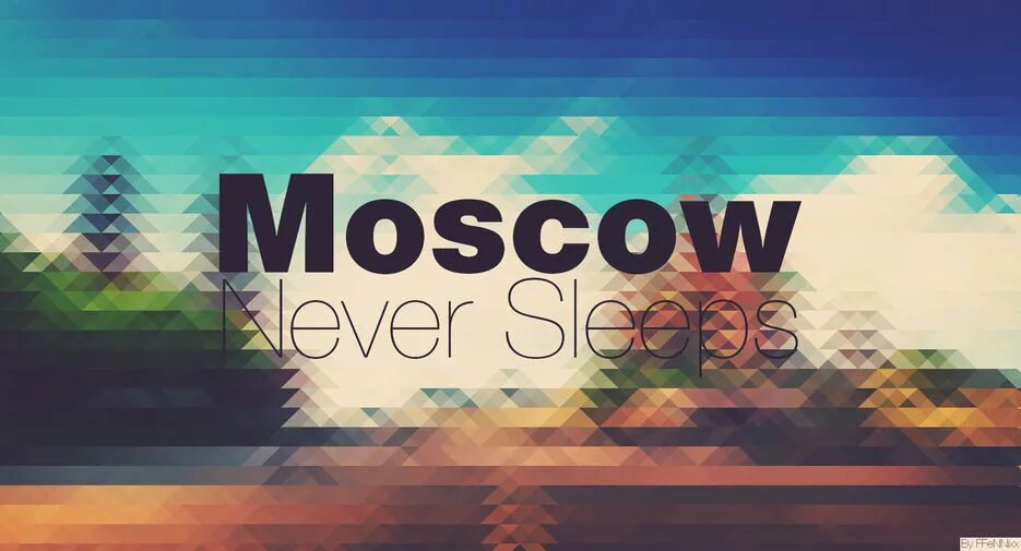 Москва невер слип. Москов Невер слип. Moscow never Sleeps картинки. Стиль Москоу Невер слип.