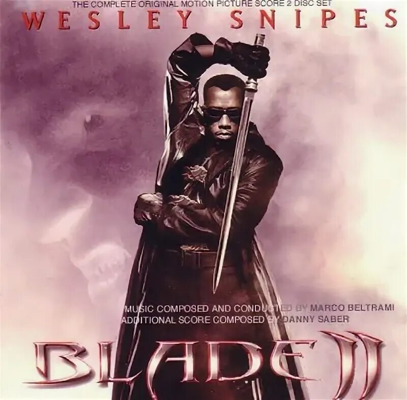 Фрэнк блэйд фото. Blade 2 ost. Блейд 2 саундтреки. Blade 2 ost. Блейд 2 саундтреки.