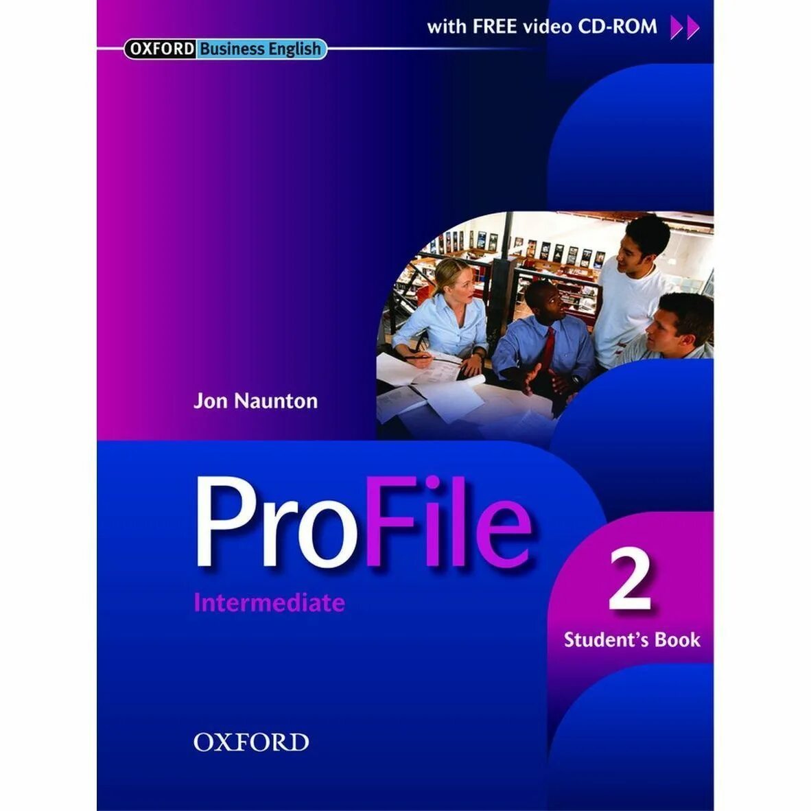 Life student book intermediate. Oxford profile учебник. Учебник бизнес английский Intermediate. Oxford Intermediate student's book. Бизнес английский учебник Оксфорд.