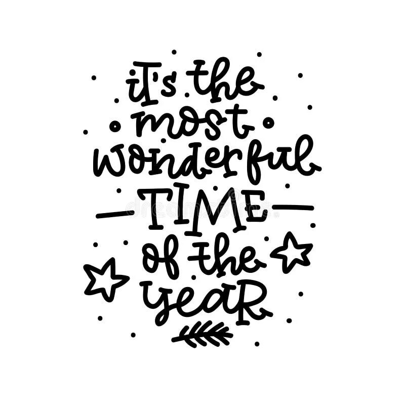 It is the most wonderful. Its the most wonderful time of the year вектор. wonderful надпись. it s the most wonderful time of the year автор. леттеринг its the most beautiful time of the year.