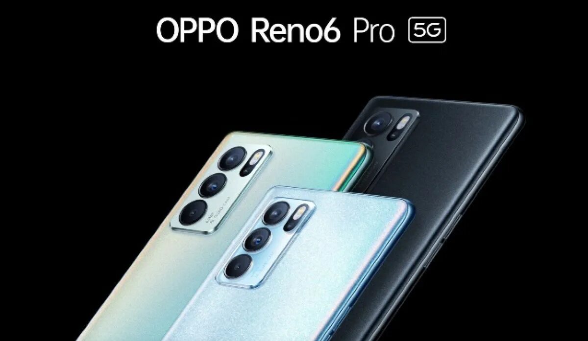 Oppo Reno 6 Pro. Oppo Reno 6 5g. Oppo Reno 6 Pro Plus 5g. Oppo reno6 Pro+ 5g.