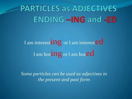 Adjectives with ing