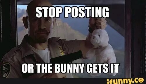 Get the Bunny. Стоп постинг. Get the Bunny 2. Its time to stop posting.