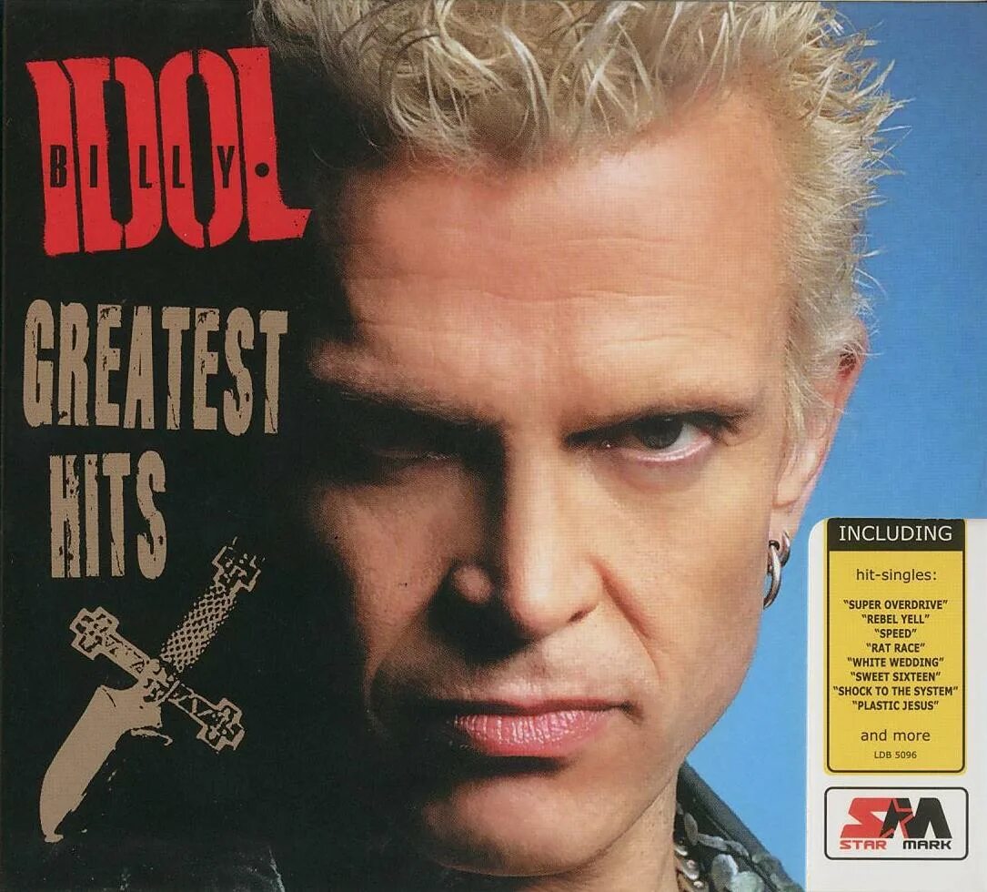 Сборник 2006 года. Billy Idol 2001. Билли айдол обложка. Billy Idol Greatest Hits 2001. Billy Idol 1982.