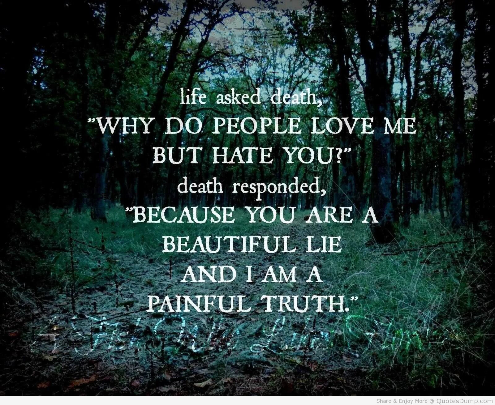 I am bad i am beautiful. Quotes about Death and Life. Quotes about Death. Beautiful Death quotes. Life and Death.