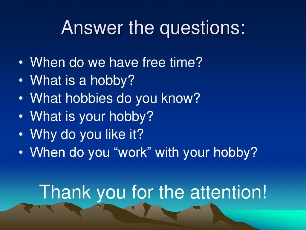 What is your hobby why. What is your hobby ответ. what hobbies do you know ответ на вопрос. free time questions презентация. what are your hobbies ответ на вопрос.