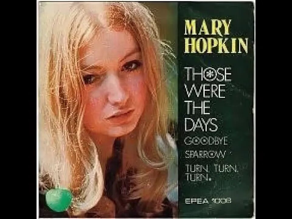 Mary hopkins those were. Those were the days mary hopkins фото. Mary hopkin - those were the days. Mary hopkin post card 1969. Mary hopkins those were.