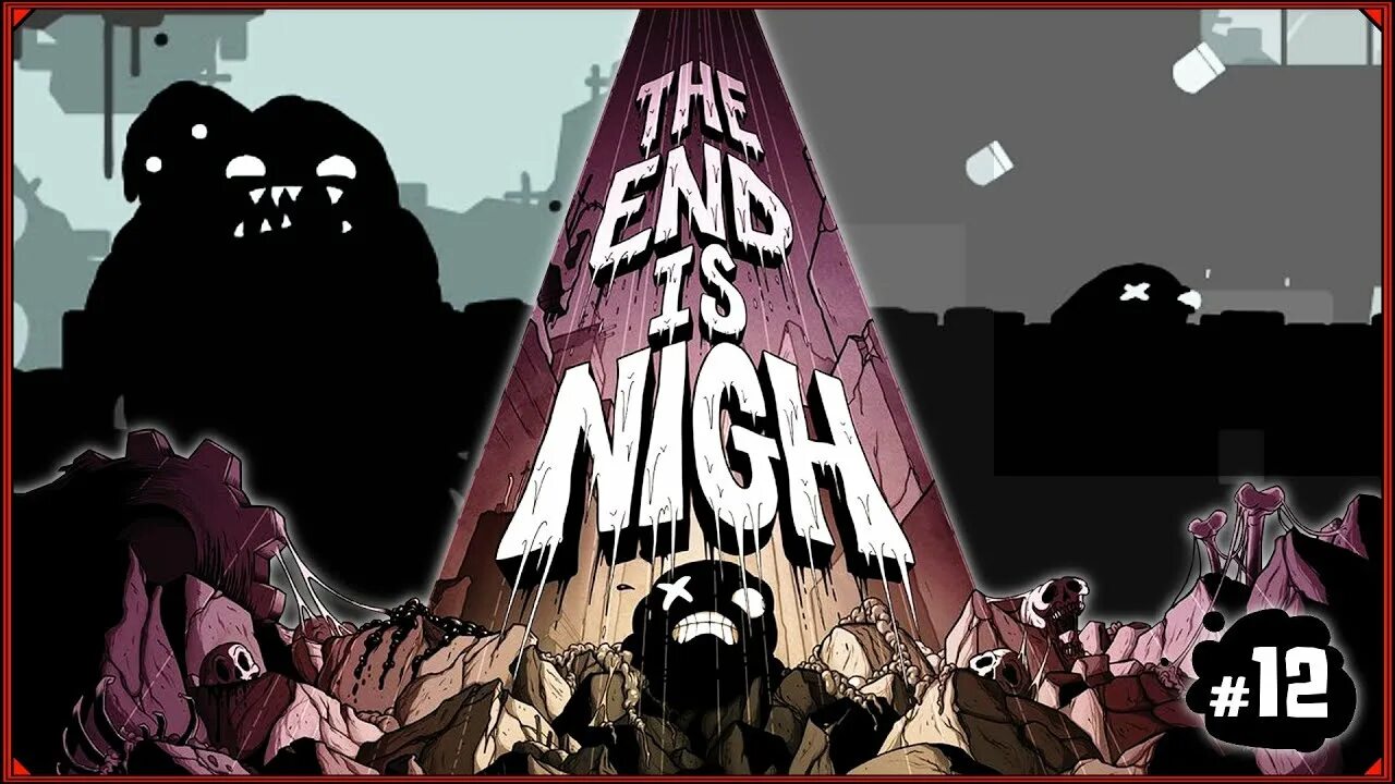 The end is nigh. Ash the end is nigh. The end is nigh катридж. The end is nigh Gameplay. The end is beautiful