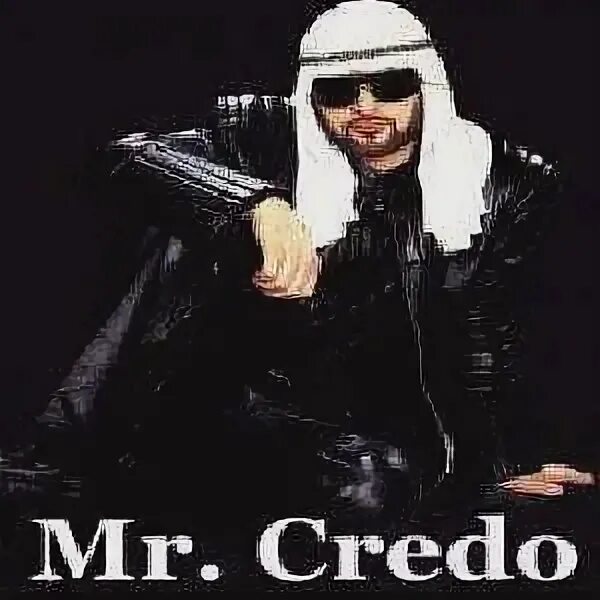 Credo давай лавэ. Mr Credo 1998. Мистер кредо 2023. Мистер кредо обложка. Мистер кредо лаве лаве.