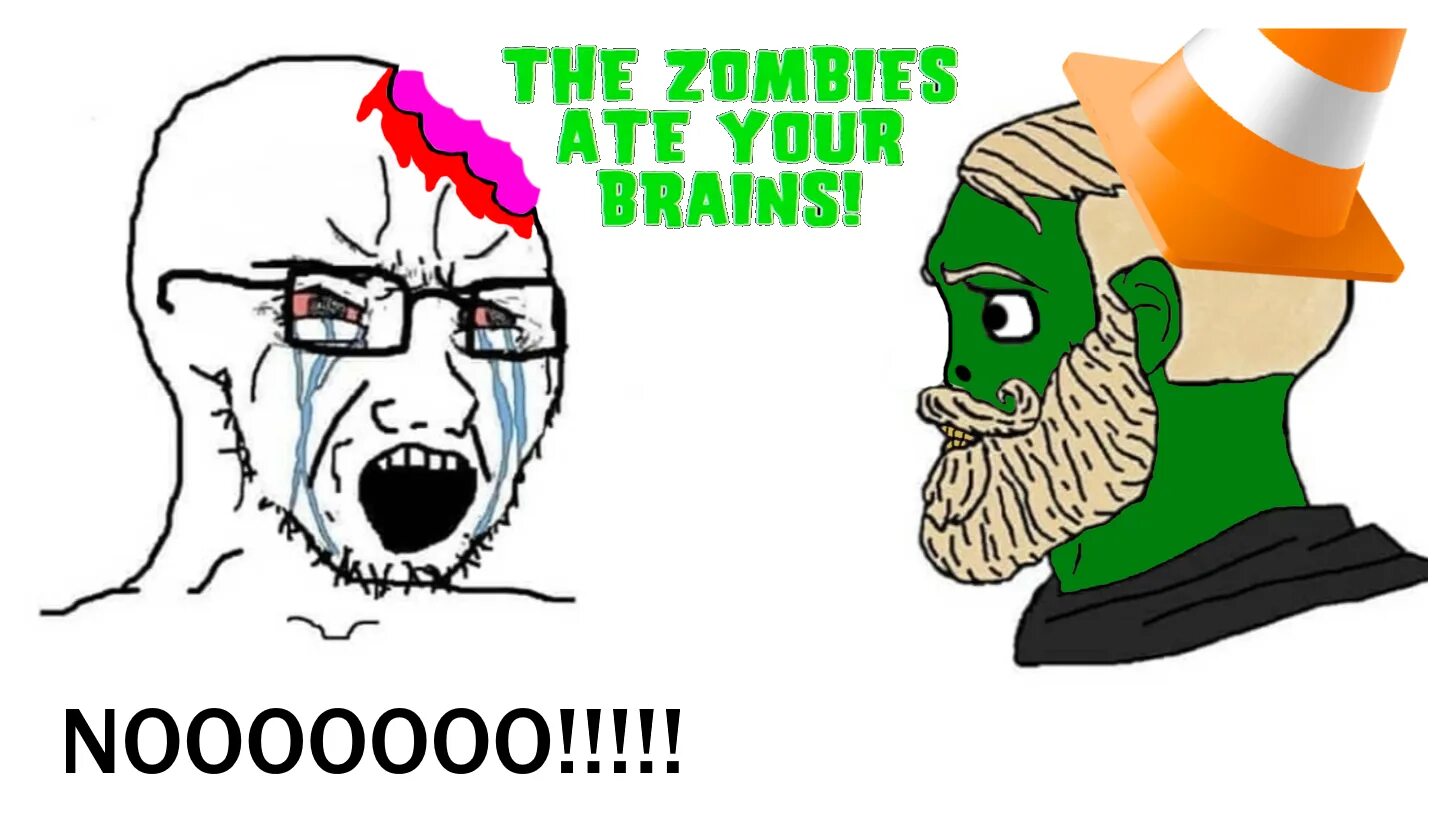 Eat your brains. The Zombies ate your Brains.