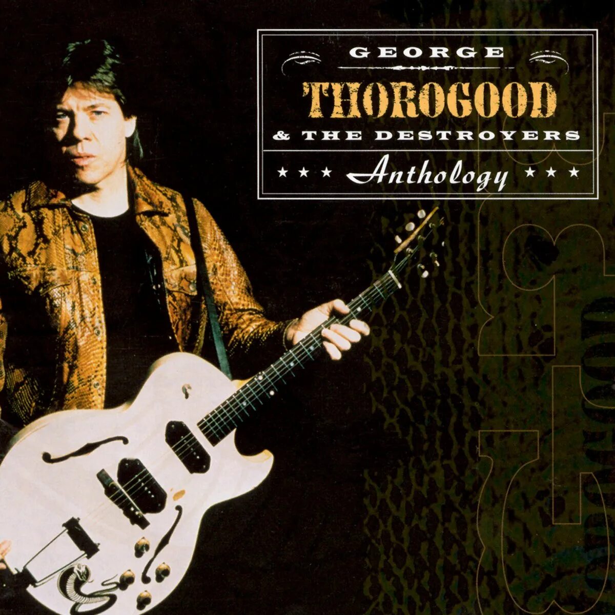 George thorogood bad to the. Джордж Торогуд 1982. George Thorogood & the Destroyers - i Drink Alone. George Thorogood обложка. George Thorogood - George Thorogood and the Destroyers.